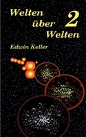Welten über Welten 2 3743193124 Book Cover