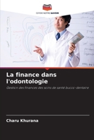 La finance dans l'odontologie 6207306902 Book Cover