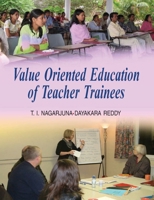 Value Oriented Education of Teacher Trainees 8183568688 Book Cover