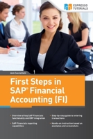 First Steps in SAP Financial Accounting (FI) 151485953X Book Cover