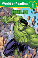 World of Reading: This is Hulk: Level 1 Reader 1368099041 Book Cover