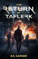 The Return of Taflerk 1732881634 Book Cover