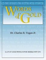 Words of Gold 0615139361 Book Cover