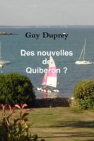 Des nouvelles de Quiberon? (French Edition) 1326374664 Book Cover