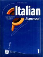 Italian Espresso 1 : Italian Course for English Speakers 8889237252 Book Cover