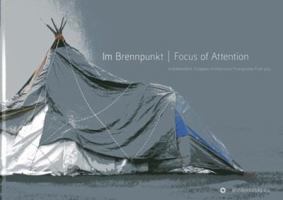 Focus of Attention - European: Architectural Photography Prize 2013 3899861833 Book Cover
