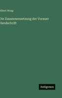 Die Zusammensetzung der Vorauer Handschrift (German Edition) 3563882223 Book Cover