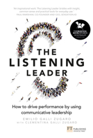 The Listening Leader: How to Drive Performance by Using Communicative Leadership 1292142162 Book Cover