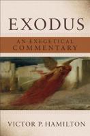 Exodus: An Exegetical Commentary 1540967131 Book Cover