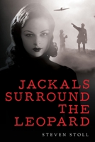 Jackals Surround the Leopard 1649905068 Book Cover
