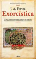 Exorcística (Forteniana Opera Daemoniaca, 2) 8416921911 Book Cover