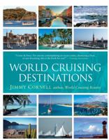 World Cruising Destinations: An Inspirational Guide to all Sailing Destinations 0071638245 Book Cover