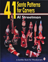 41 Santa Patterns for Carvers (Schiffer Book for Woodcarvers) 0887406327 Book Cover