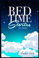 Bedtime Stories for Adults 3986533001 Book Cover