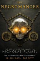 The Necromancer: The Secrets of The Immortal Nicholas Flamel 0385735316 Book Cover