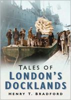 Tales of London Docklands 0750941383 Book Cover