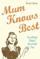 Mum Knows Best 0224086855 Book Cover