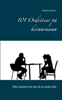 101 Ordvitsar på kvinnonamn: Eller konsten att inte få en andra dejt (Swedish Edition) 9178519047 Book Cover