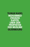 Mohammed: Zwanzig Kapitel ber Den Propheten Der Muslime 3486597051 Book Cover