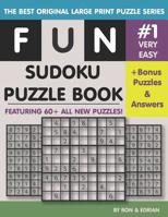 Fun Sudoku Puzzle book 60+ Large print puzzles: With Bonus puzzles & Answer. 1071457888 Book Cover