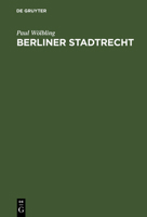 Berliner Stadtrecht 3111162117 Book Cover