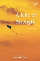 A Kite of Strength 9390882788 Book Cover
