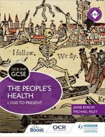 OCR GCSE History Shp: The People's Health C.1250 to Presentthe People's Health C.1250 to Present 1471860086 Book Cover