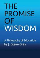 The Promise of Wisdom 0996581928 Book Cover