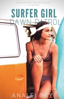 Surfer Girl: Dawn Patrol: Book 1 1393700489 Book Cover