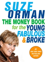 The Money Book for the Young, Fabulous & Broke 1594482241 Book Cover