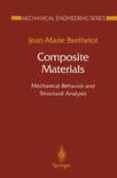 Composite Materials: Mechanical Behavior and Structural Analysis 0387984267 Book Cover