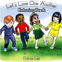 Let's LOVE One Another Coloring Book 0986316741 Book Cover