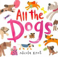 All the Dogs 1839132329 Book Cover