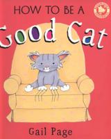 How to Be a Good Cat 1408826186 Book Cover