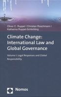 Climate Change: International Law and Global Governance: Volume I: Legal Responses and Global Responsibility 383297797X Book Cover