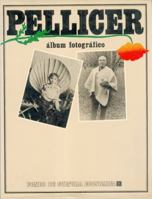 Pellicer: Album Fotografico (Tezontle) 9681612078 Book Cover