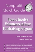 How to Involve Volunteers in Your Fundraising Program 1951978064 Book Cover