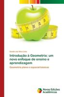 Introdução à Geometria: um novo enfoque de ensino e aprendizagem 6139602696 Book Cover