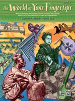 The World At Your Fingertips, Book 1 (Learning Link, Piano Collection) (Learning Link) 0739040677 Book Cover