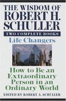 Wisdom of Robert H. Schuller: Two Complete Books 0517180650 Book Cover