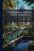 Verborum Linguae Persicae Radices... 128653576X Book Cover