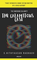 Calamitous Case 935490341X Book Cover