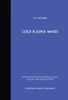 Cold Plasma Waves 9400961723 Book Cover