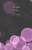 My Gift is My Song: 5.5x8.5 - 120 page sheet music 1689350830 Book Cover