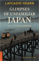 Glimpses of Unfamiliar Japan 0804811458 Book Cover