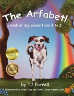 The Arfabet!: A book of dog poems from A to Z B0DHQWKL6Y Book Cover