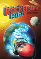 Rocketship Ride 1779412479 Book Cover