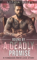 Bound By A Deadly Promise: A Forbidden Mafia Love Story (Secrets After Midnight Book 1) B0G31F58WB Book Cover