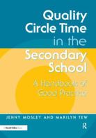 Quality Circle Time in the Secondary School 1138162213 Book Cover