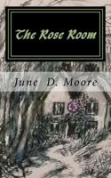 The Rose Room: Dales Romantic Suspense 1519722281 Book Cover